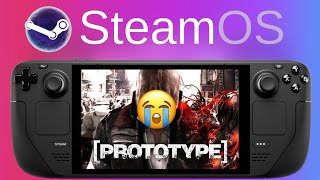 Prototype Hates My Steam Deck Prototype Hates My Steam Deck