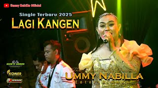 Ummy Nabilla - Lagi Kangen - ( Single Terbaru 2025 )