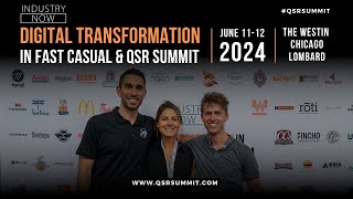 2024 Digital Transformation in Fast Casual & QSR Summit - Event Recap