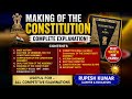 Making of Indian Constitution | Complete Explanation in One Shot 🇮🇳for UPSC, JPSC, BPSC , SSC etc.