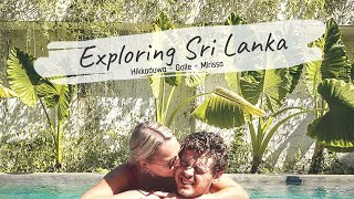 Exploring Sri Lanka | Hikkaduwa - Galle - Mirissa