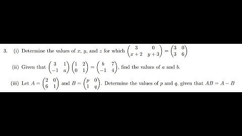 QUESTION 3 TUTORIAL SHEET 4 EQUESTIONS OF MATRICES MULUNGUSHI UNIVERSITY #Q3TS4