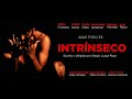 Cortometraje - Intrínseco