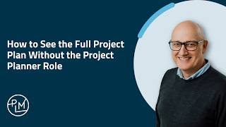 How to See the Full Project Plan Without the Project Planner Role