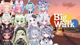 Walking BIG with cute girls  Collab