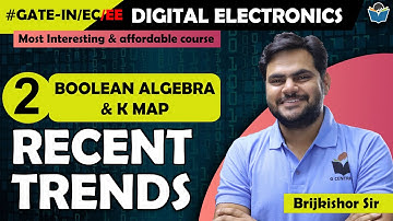 Lec 02 Boolean Algebra & K-Map Part-2 | Digital Electronics || Recent Trend | Download GCentrick App