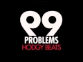 Hodgy Beats - 99 Problems