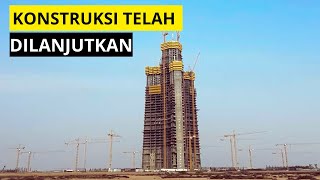 Jeddah Tower: Pekerjaan dilanjutkan pada menara tertinggi di dunia