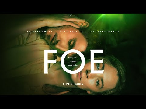 FOE | New Trailer