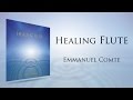Emmanuel comte  healing flute