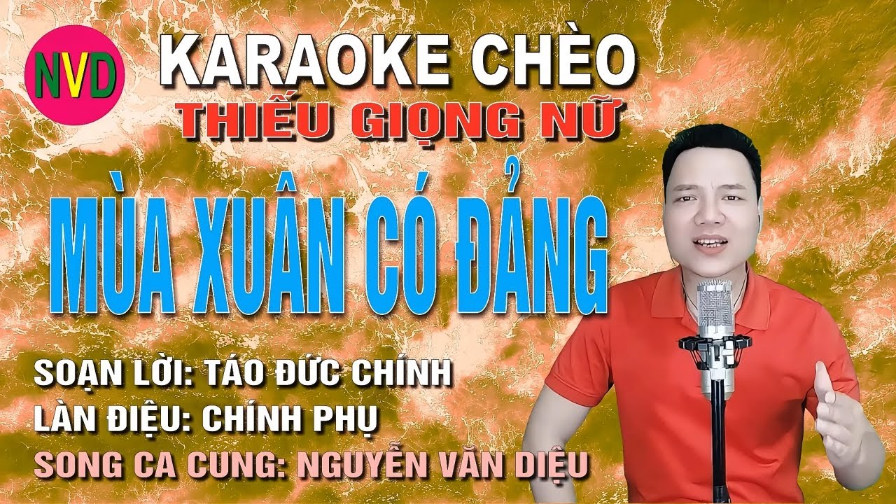 Karaoke chèo MÙA XUÂN CÓ ĐẢNG | Nam chờ Nguyễn Văn Diệu - SL Táo Đức Chính - Điệu Chinh Phụ