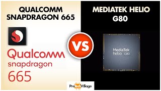 Snapdragon 665 vs Mediatek Helio G80  | Which one is better? ??| Helio G80 vs Snapdragon 665