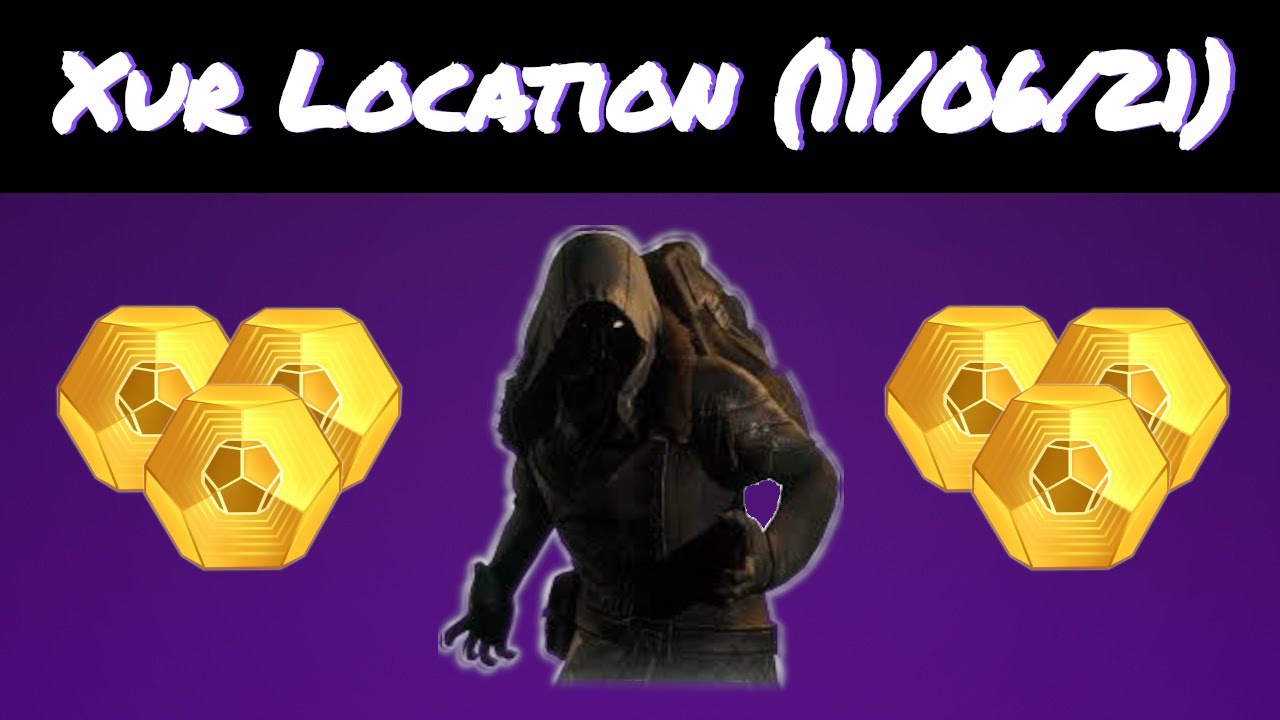 Xur Location and Inventory in 20 seconds or less (11/06/21) (Destiny 2)