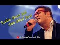 Kahin Dur Jab Din Dhaal Jaye | Abhijit Bhattachariya | Old Romantic Song | Bollywood Romantic Hits Mp3 Song