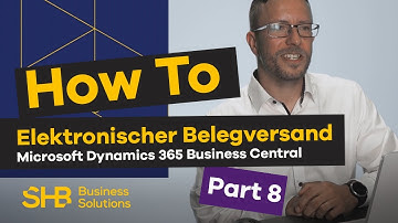 Automatischer Belegversand Tutorial - Microsoft Dynamics 365 Business Central (Navision) – Teil 8/12