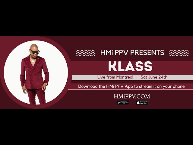 Klass Live inside Renaissance in Montreal  | Presented by HMi PPV class=