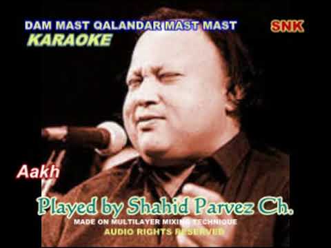 DAM MAST QALANDAR KARAOKE WITH LYRICS BY SHAHID PARVEZ CH