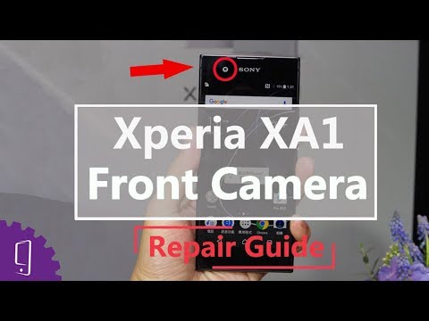 Sony Xperia XA1 Front Camera Repair Guide