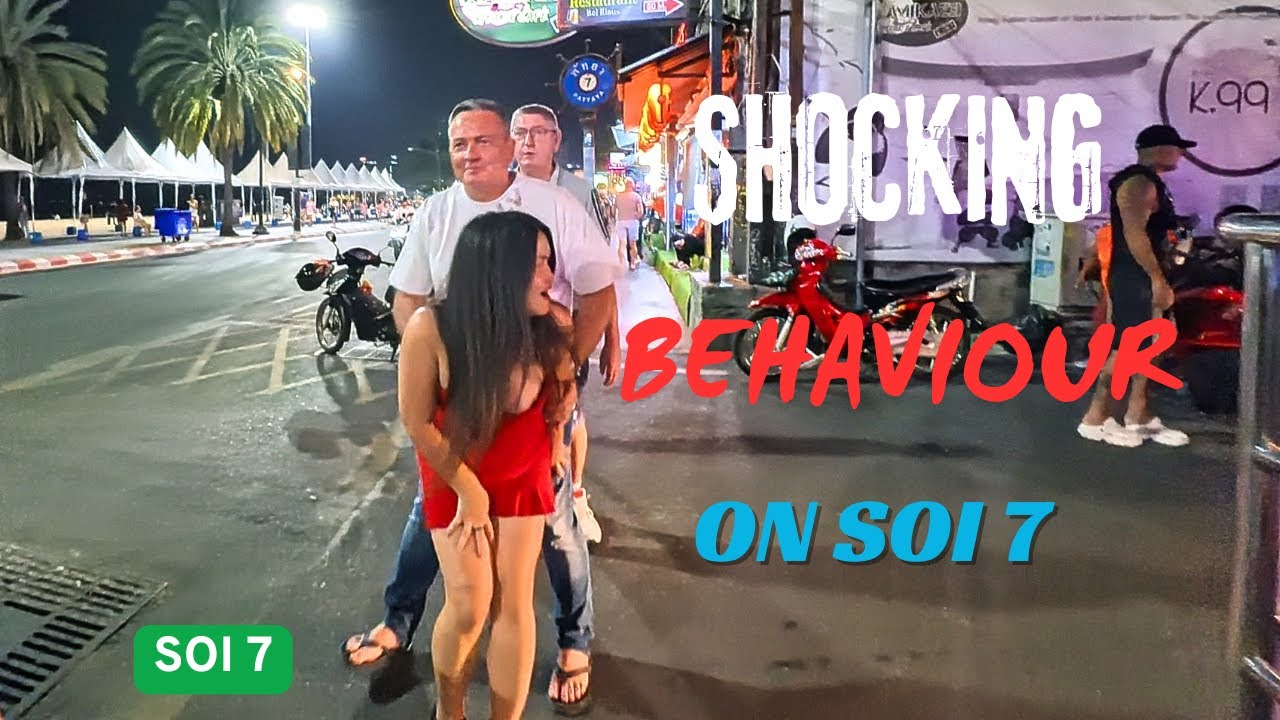 SHOCKING BEHAVIOUR on Soi 7, PATTAYA, THAILAND, DOUMENRTY WALK