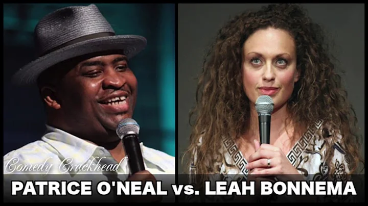 Patrice O'Neal vs. Leah Bonnema