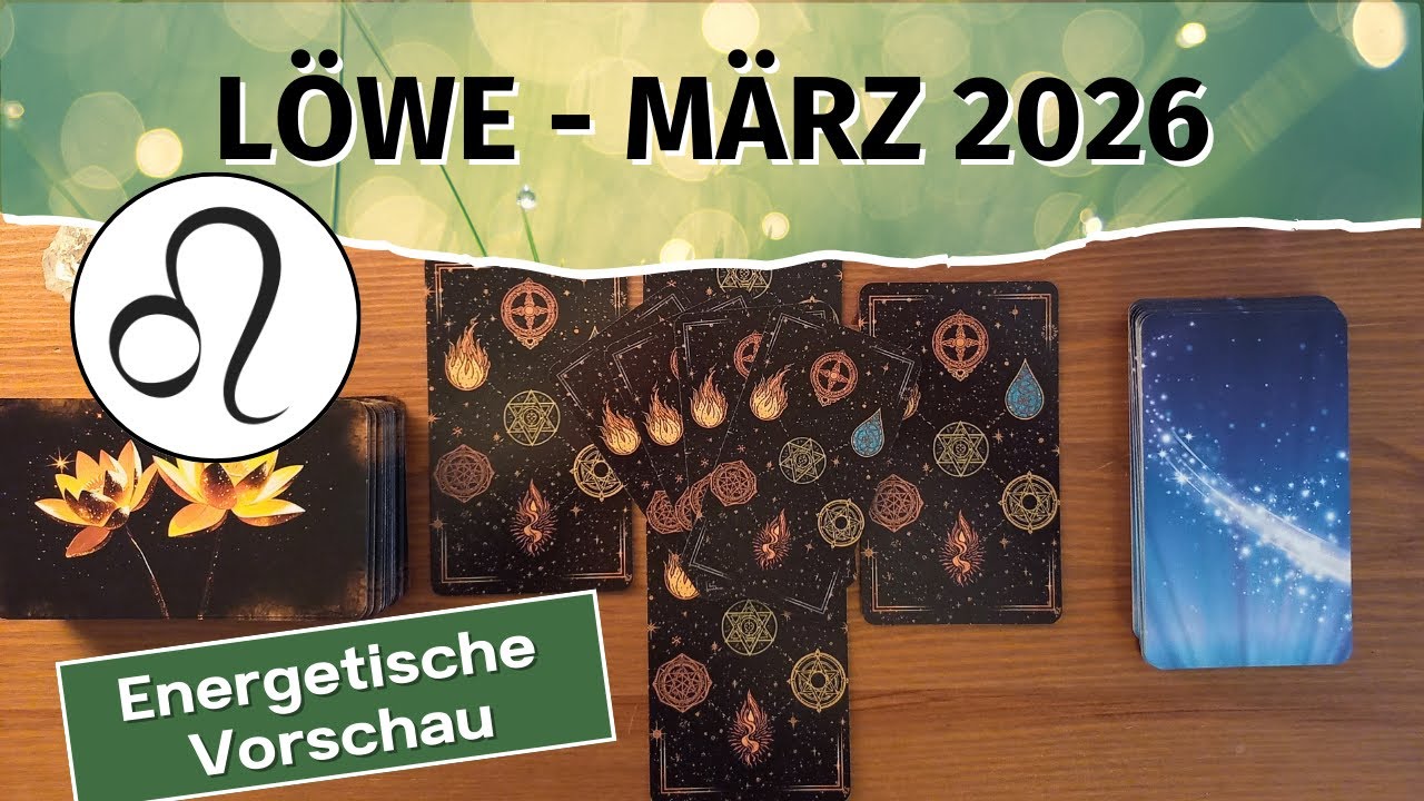 Löwe: Du hast die Wahl! März 2026 | Tarotlegung | Kartenlegung | Orakel | Botschaft | Tarot