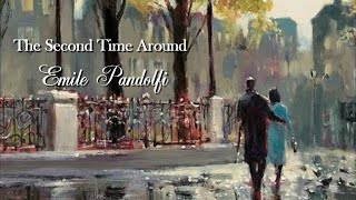 The Second Time Around - Emile Pandolfi