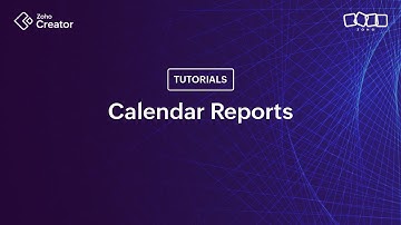 Master Calendar Reports | Zoho Creator Tutorial