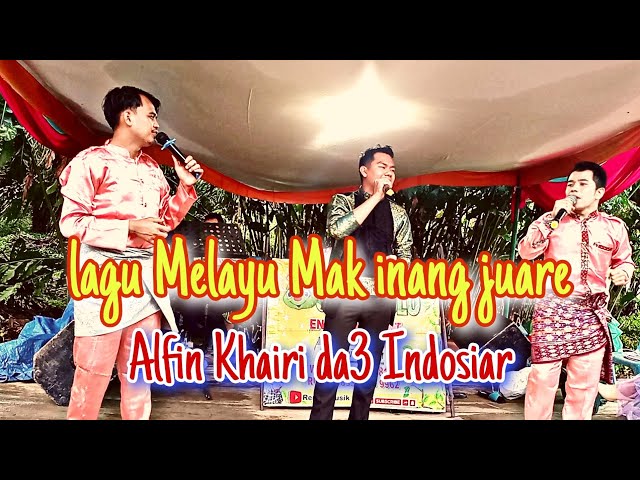 Mak Inang Juare Bersama Alfin Khairi D'Academy Indosiar class=