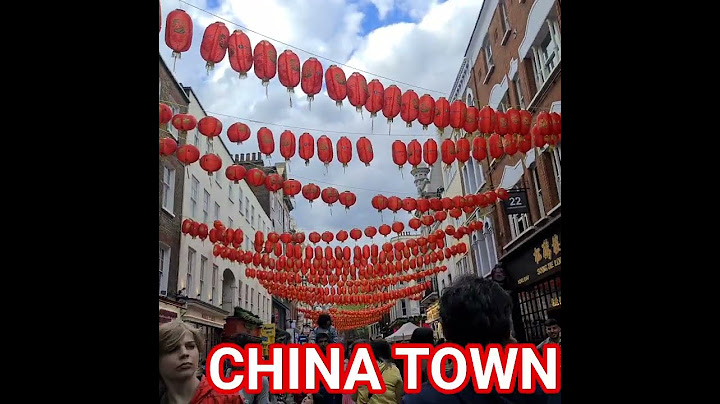 CHINA TOWN in the UK#CHINA#UK#LONDON#peaceful#music