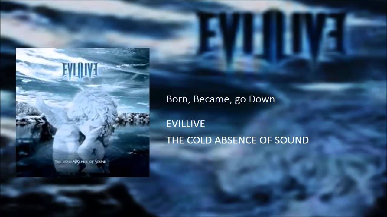 Guarda EVILLIVE - Born, Became, go Dawn su YouTube Guarda EVILLIVE - Born, Became, go Dawn su YouTube