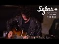 City of the Sun - Those Days Are Now | Sofar NYC