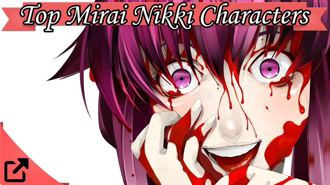 Top 10 Mirai Nikki Characters 