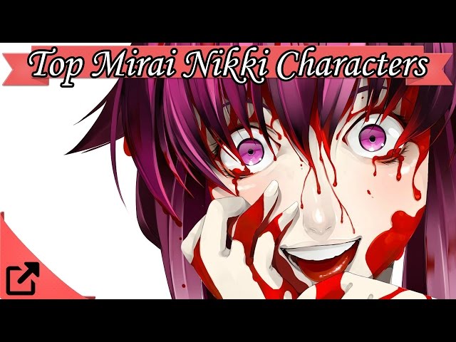 Top 10 Mirai Nikki Characters 