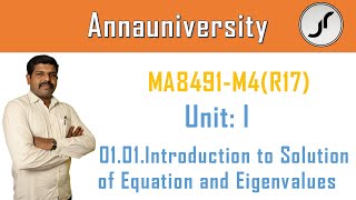 01.01.Introduction to Solution of Equation and Eigenvalues | MA8491-R17 | Tamil  | Just Rise Academy