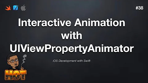 iOS Dev 38: Interactive Animator with UIViewPropertyAnimator | Swift 5, XCode 13
