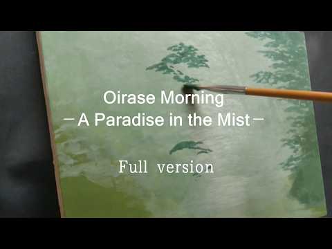 49-4 Oirase Morning — A Paradise in the Mist ] Full version - YouTube