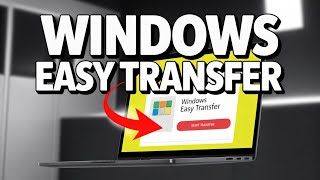How to Transfer Settings with Windows Easy Transfer - Full Guide