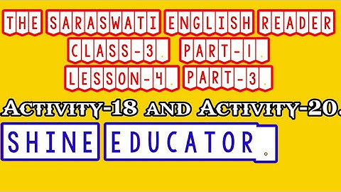 The saraswati English reader || class-3, part-1, lesson-4,