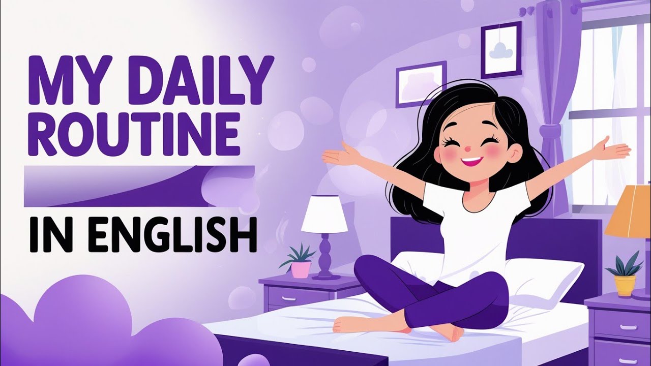 My Daily Routine in English | Talk About Your Day Easily (A1–A2)# ...