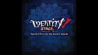 Identity V STAGE - 生きて (Alive/Ikite) Instrumental/Off Vocal -from: Ep3 Cry for the moon Side: S Song