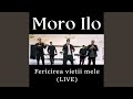 Fericirea vietii mele live