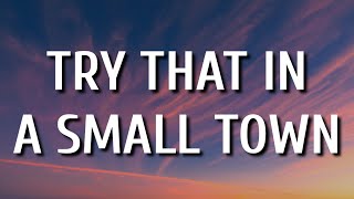 Jason Aldean - Try That In A Small Town (Lyrics) Resimi
