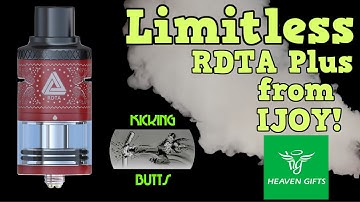 Limitless RDTA Plus from IJOY Review! Quit Smoking, Start Vaping! Kicking Butts!!