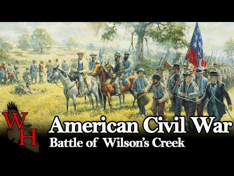 American Civil War: Battle of Wilson&rsquo;s Creek - "The Bull Run of the West"