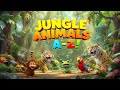 A-Z Jungle Animals Song For Kids | ABC Song | Alphabet Song | Nursery Rhymes | Kidsy Bitsy