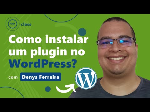 Como instalar um plugin no WordPress - Dicas e passo a passo