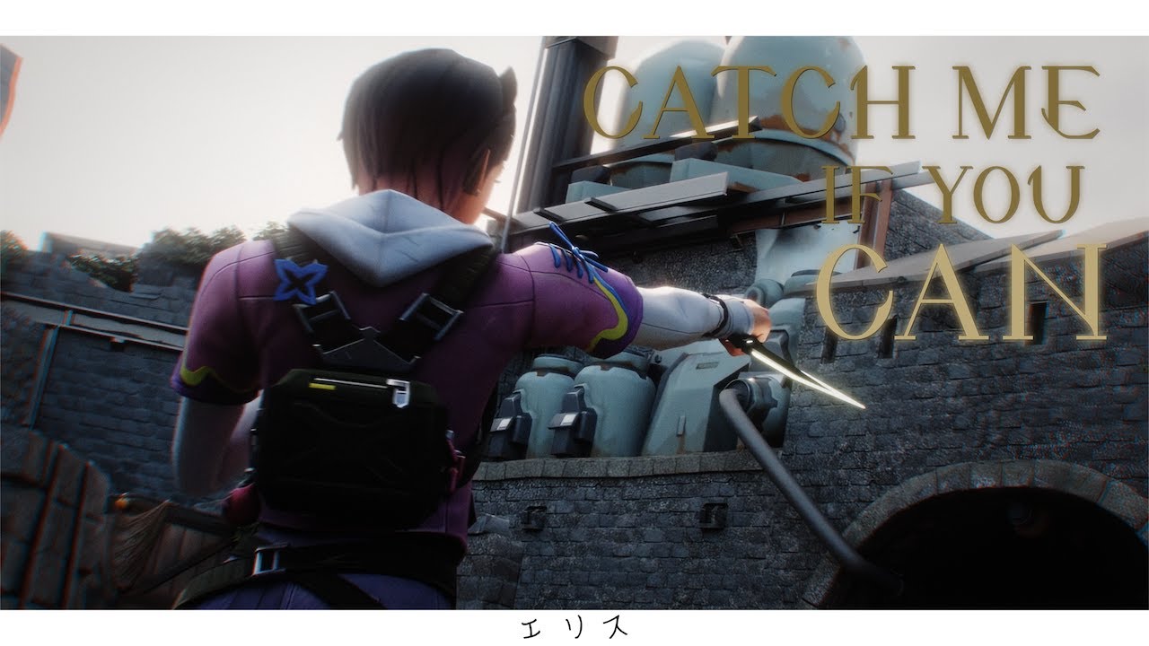 [valorant] Catch me if you can