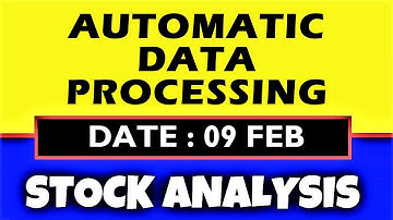 Automatic Data Processing Stock Analysis Today 09-Feb-2023 | ADP Technical and Fundamental Analysis