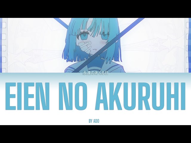 Ado - Eien no Akuruhi