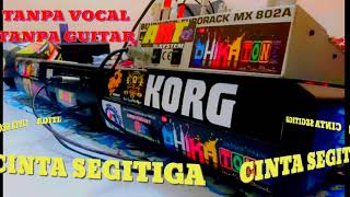 CINTA SEGITIGA TANPA VOCAL TANPA GUITAR - COCOK BUAT LATIHAN COVER